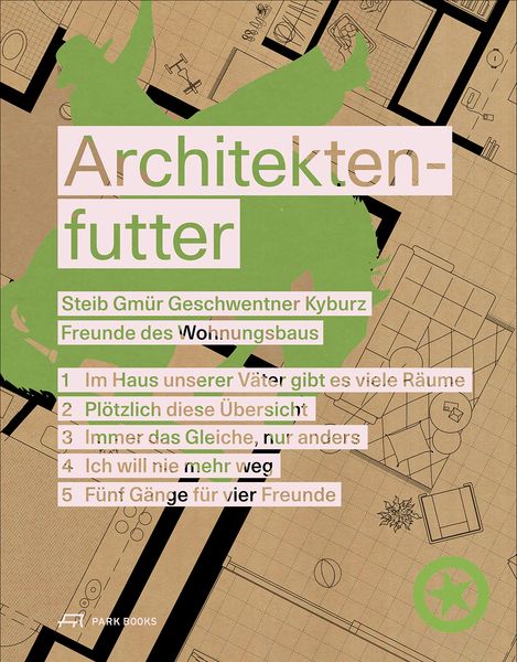Architektenfutter, Taschenbuch von , Park Books, 9783038603597