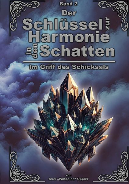 Produktbild: Der Schl&uuml;ssel zur Harmonie in den Schatten: Im Griff des Schicksals