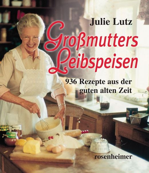Produktbild: Gro&szlig;mutters Leibspeisen