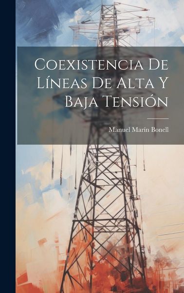 Produktbild: Coexistencia De L&iacute;neas De Alta Y Baja Tensi&oacute;n