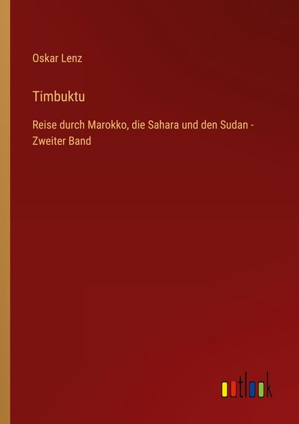 Timbuktu, Taschenbuch von Oskar Lenz, Outlook, 9783368498221