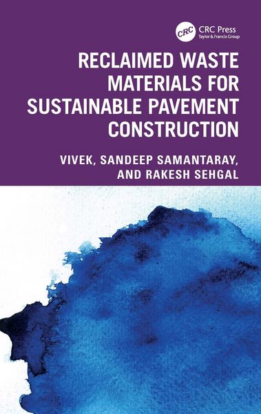 Produktbild: Reclaimed Waste Materials for Sustainable Pavement Construction