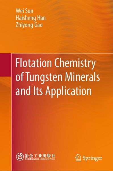 Produktbild: Flotation Chemistry of Tungsten Minerals and Its Application