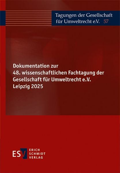 Produktbild: Dokumentation zur 48. wissenschaftlichen Fachtagung der Gesellschaft f&uuml;r Umweltrecht e.V. Leipzig 2025