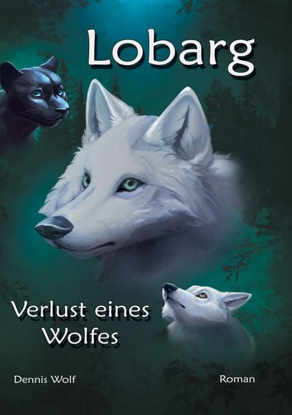 Lobarg, Taschenbuch von Dennis Wolf, BoD – Books on Demand, 9783695191765