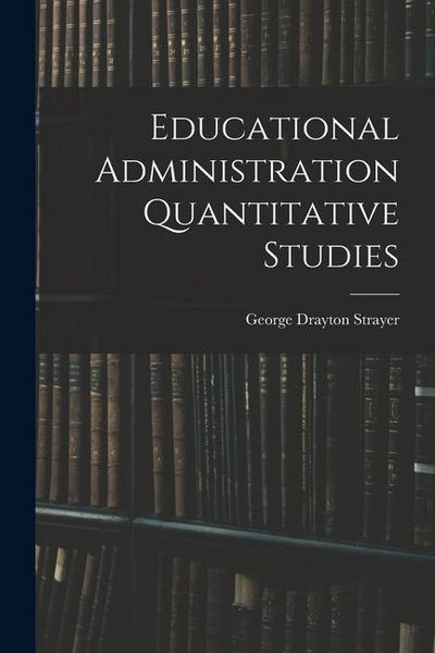 Produktbild: Educational Administration Quantitative Studies