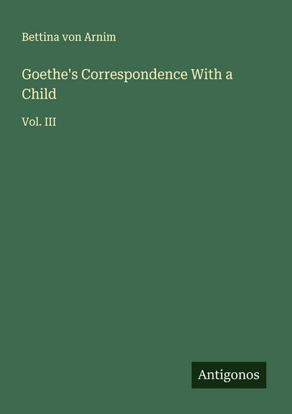 Produktbild: Goethe's Correspondence With a Child