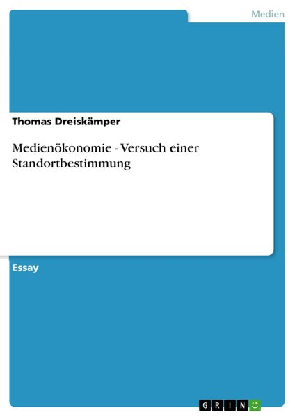 Produktbild: Medien&ouml;konomie - Versuch einer Standortbestimmung