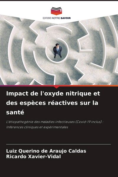 Produktbild: Impact de l'oxyde nitrique et des esp&egrave;ces r&eacute;actives sur la sant&eacute;