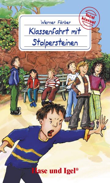 Klassenfahrt mit Stolpersteinen. Schulausgabe, Taschenbuch von Werner Färber, Hase und Igel Verlag