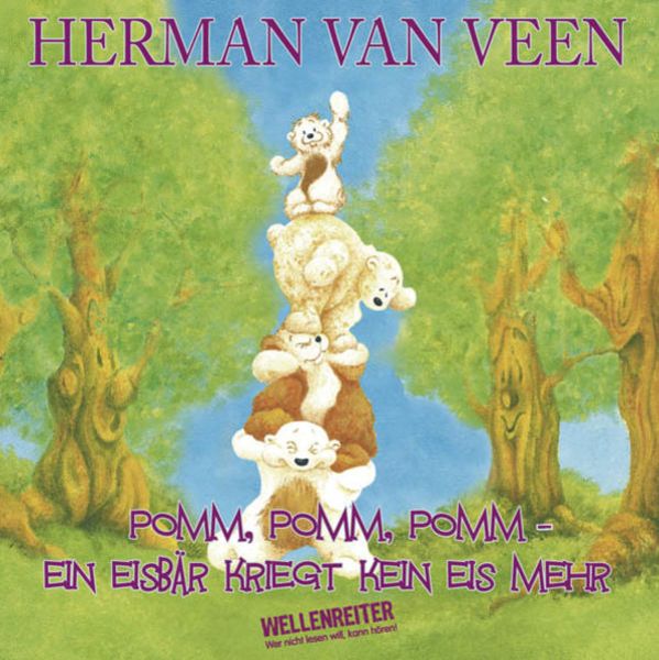 Pomm, pomm, ein Eisbär kriegt kein Eis mehr - Herman van Veen, Download, 9783785741375