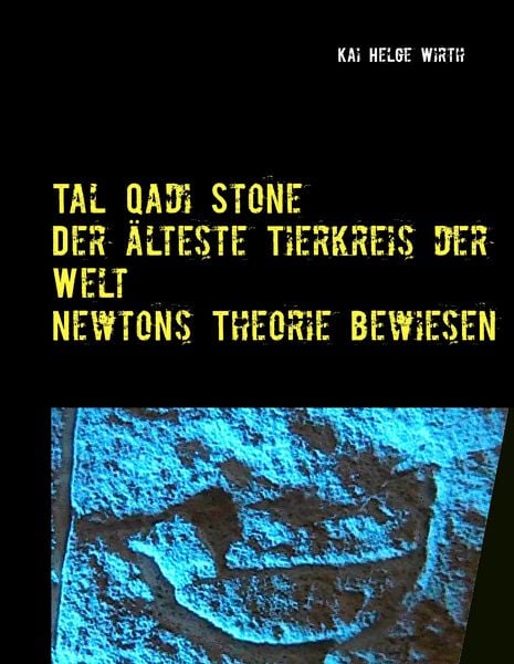 Produktbild: Der &auml;lteste Tierkreis der Welt - Newtons Theorie bewiesen!
