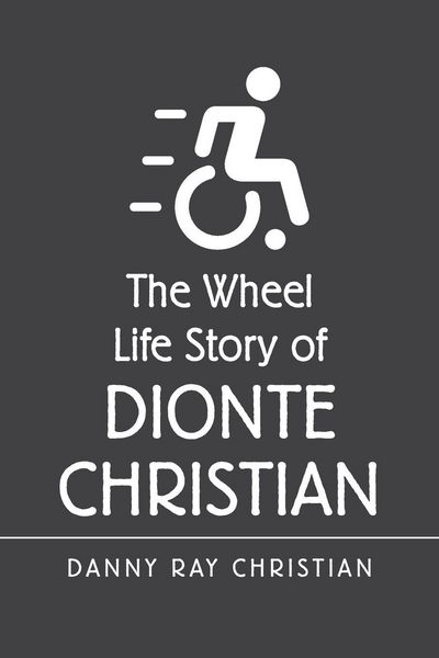 Produktbild: The Wheel Life Story of Dionte Christian
