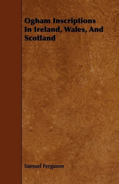 Produktbild: Ogham Inscriptions in Ireland, Wales, and Scotland