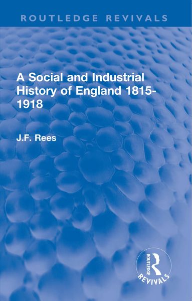 Produktbild: A Social and Industrial History of England 1815-1918