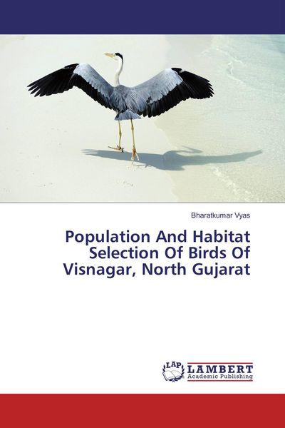 Produktbild: Population And Habitat Selection Of Birds Of Visnagar, North Gujarat