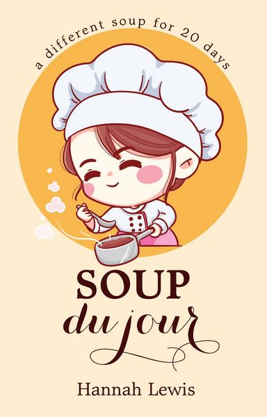 Produktbild: Soup du Jour (Cookbook du Jour, #1)