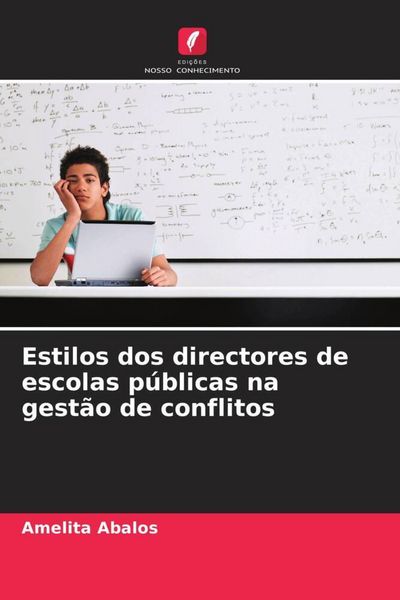 Produktbild: Estilos dos directores de escolas p&uacute;blicas na gest&atilde;o de conflitos