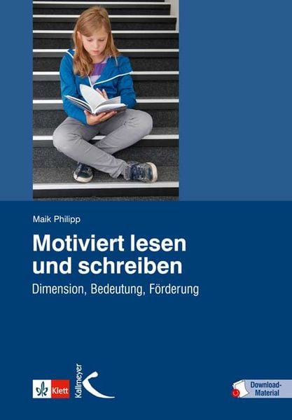 Motiviert lesen und schreiben, Set von Maik Philipp, Kallmeyer, 978-3-7800-4964-3