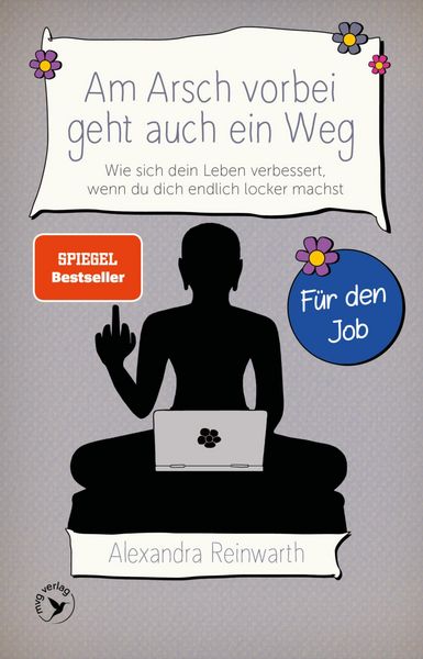Produktbild: Am Arsch vorbei geht auch ein Weg - F&uuml;r den Job