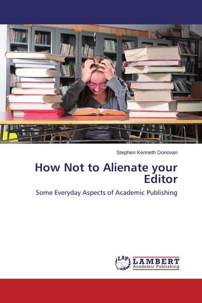 Produktbild: How Not to Alienate your Editor
