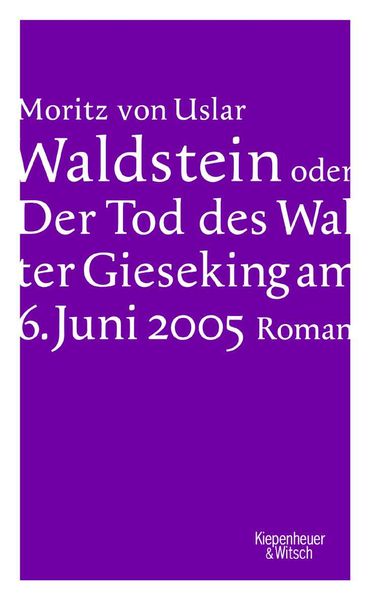 Produktbild: Waldstein oder Der Tod des Walter Gieseking am 6. Juni 2005
