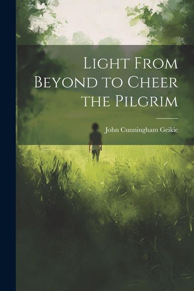 Produktbild: Light From Beyond to Cheer the Pilgrim
