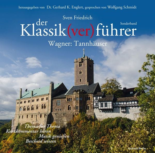 Produktbild: Der Klassik(ver)f&uuml;hrer - Sonderband Wagner: Tannh&auml;user