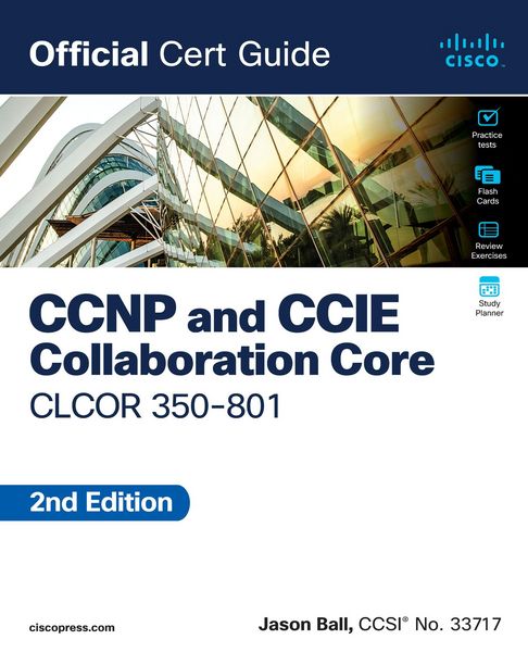 Produktbild: CCNP and CCIE Collaboration Core CLCOR 350-801 Official Cert Guide