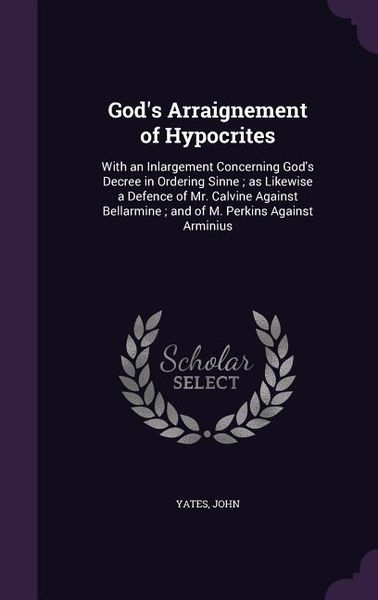 Produktbild: God's Arraignement of Hypocrites
