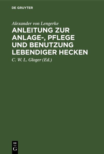 Produktbild: Anleitung zur Anlage-, Pflege und Benutzung lebendiger Hecken