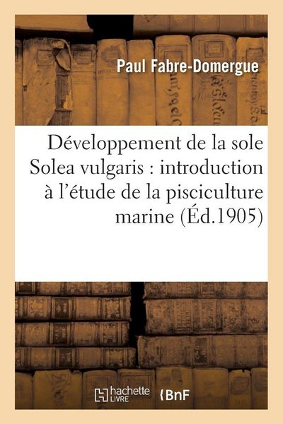Produktbild: D&eacute;veloppement de la sole Solea vulgaris