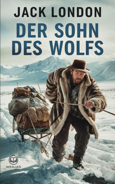 Produktbild: Jack London: Der Sohn des Wolfs