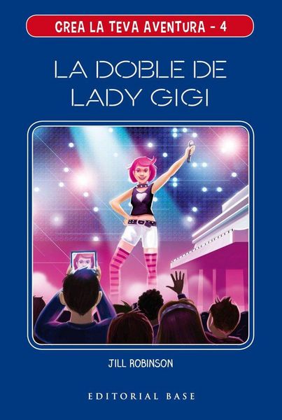 Produktbild: Crea la teva aventura 4. La doble de Lady Gigi