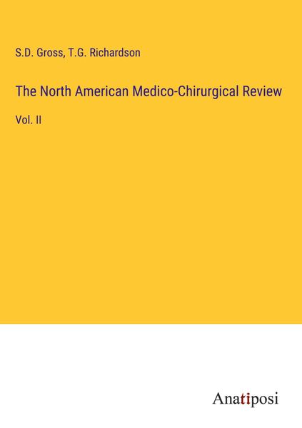 Produktbild: The North American Medico-Chirurgical Review