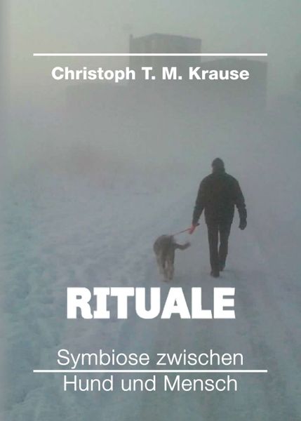Produktbild: Rituale - Symbiose zwischen Hund und Mensch