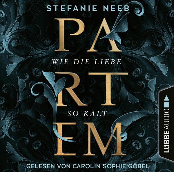 Produktbild: Partem - Wie die Liebe so kalt (Ungek&uuml;rzt)