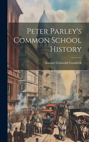 Produktbild: Peter Parley's Common School History