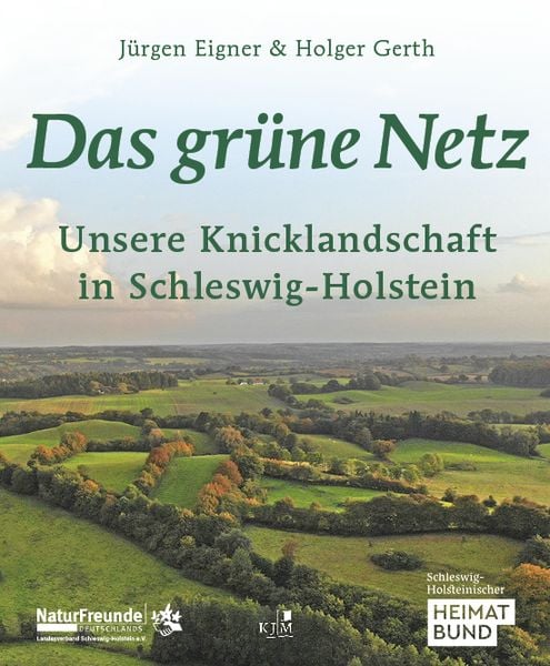 Produktbild: Das gr&uuml;ne Netz. Unsere Knicklandschaft in Schleswig-Holstein
