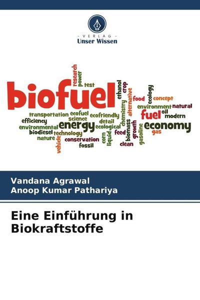 Produktbild: Eine Einf&uuml;hrung in Biokraftstoffe