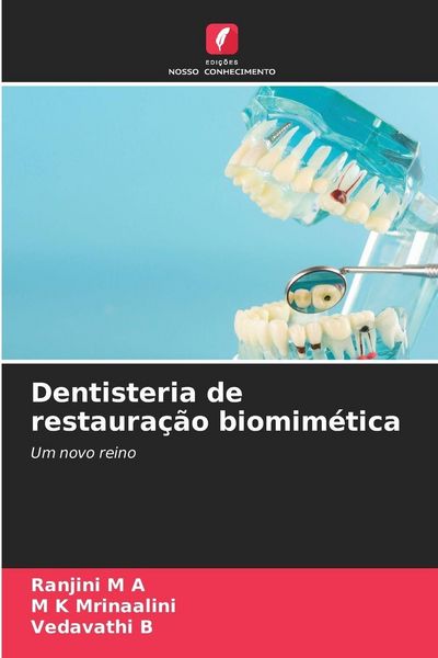Produktbild: Dentisteria de restaura&ccedil;&atilde;o biomim&eacute;tica