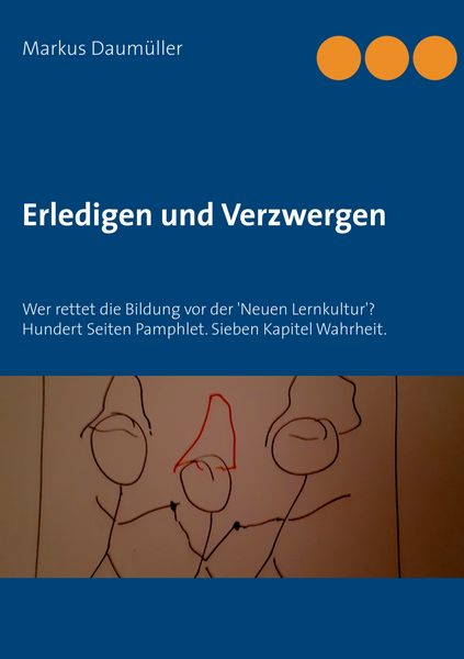 Erledigen und Verzwergen, Taschenbuch von Markus Daumüller, Twentysix, 9783740746254