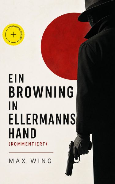 Produktbild: Ein Browning in Ellermanns Hand (Kommentiert)
