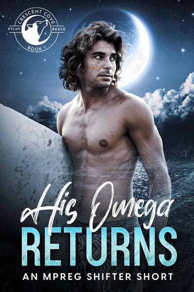 Produktbild: His Omega Returns (Crescent Cove, #1)