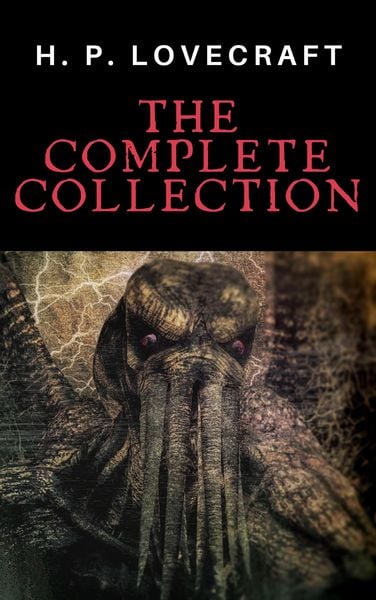 Produktbild: H. P. Lovecraft: The Complete Collection