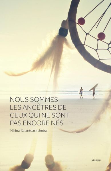 Produktbild: Nous sommes les ancetres de ceux qui ne sont pas encore nes