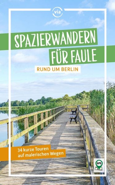 Produktbild: Spazierwandern f&uuml;r Faule rund um Berlin