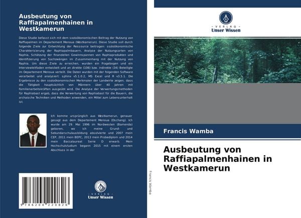 Ausbeutung von Raffiapalmenhainen in Westkamerun, Taschenbuch von Francis Wamba, Verlag Unser Wissen, 9786204220826