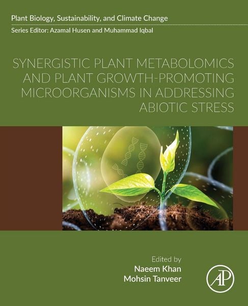 Produktbild: Synergistic Plant Metabolomics and Plant Growth-Promoting Mi