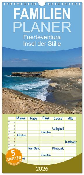 Familienplaner 2026 - Fuerteventura, Insel der Stille mit 5 Spalten (Wandkalender, 21 x 45 cm) CALVENDO